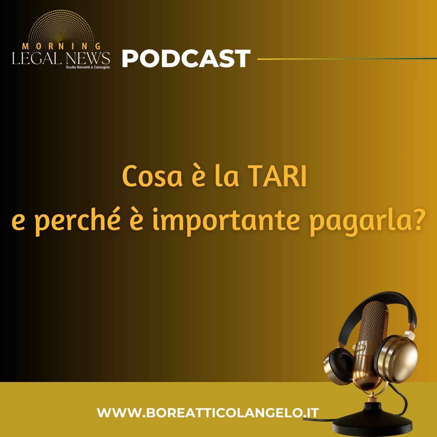#36 - Cosa è la TARI e perché è importante pagarla? | Boreatti&Colangelo episode artwork