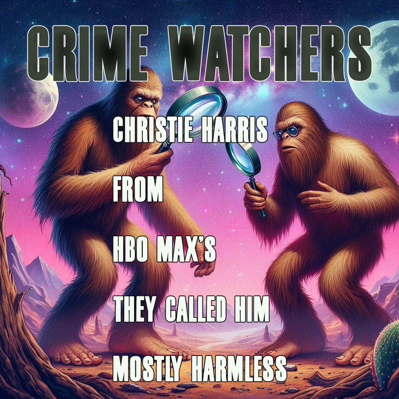 They Called Him Mostly Harmless HBO MAX-Christie Harris