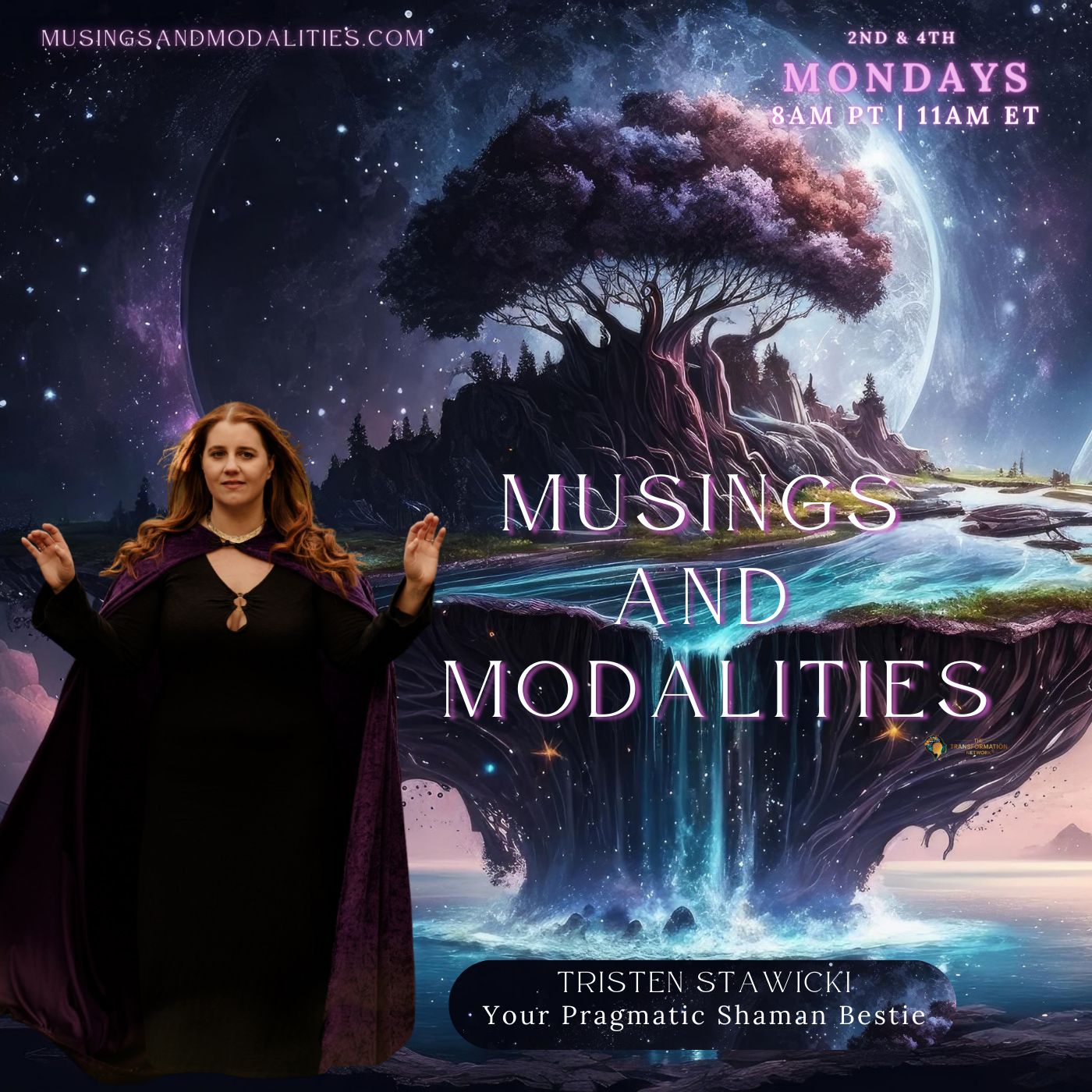 Musings and Modalities with Tristen Stawicki: Your Pragmatic Shaman Bestie