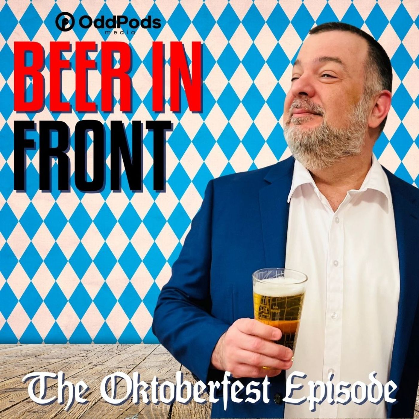 The Oktoberfest Episode
