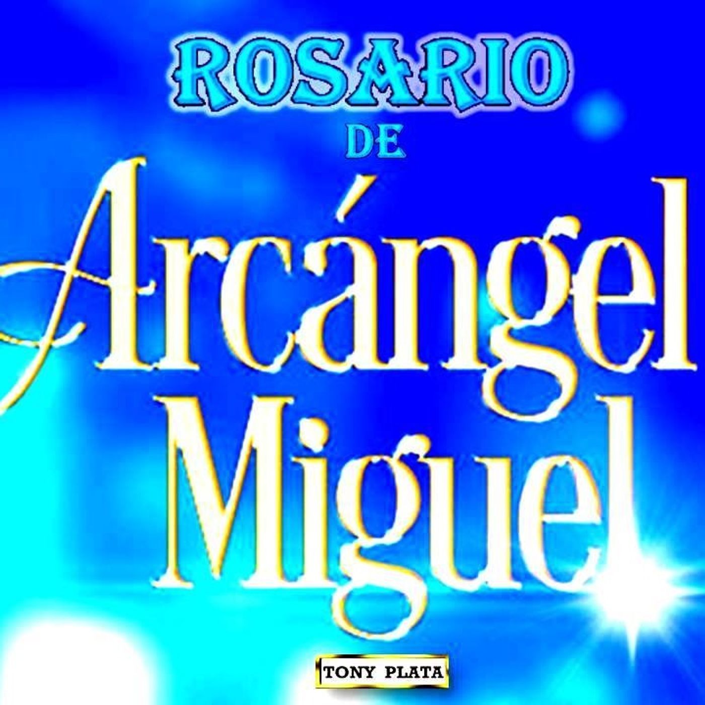 SEGUNDO DIA ROSARIO DEL ARCANGEL MIGUEL episode artwork