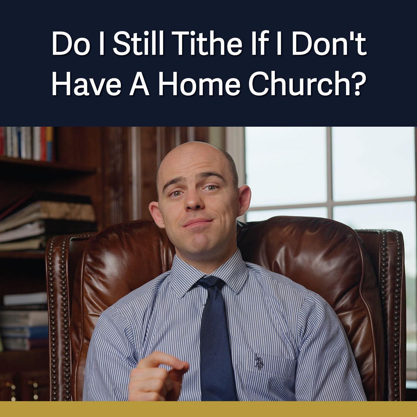 Ep.85 - Should You Still Tithe Without a Home Church?