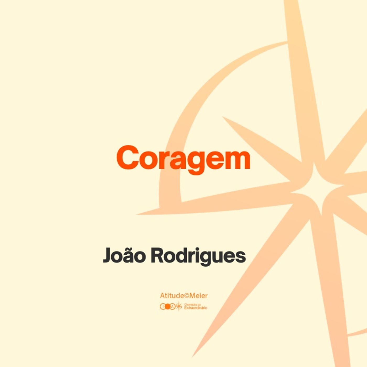Coragem | João Rodrigues | 08.07.2026 episode artwork