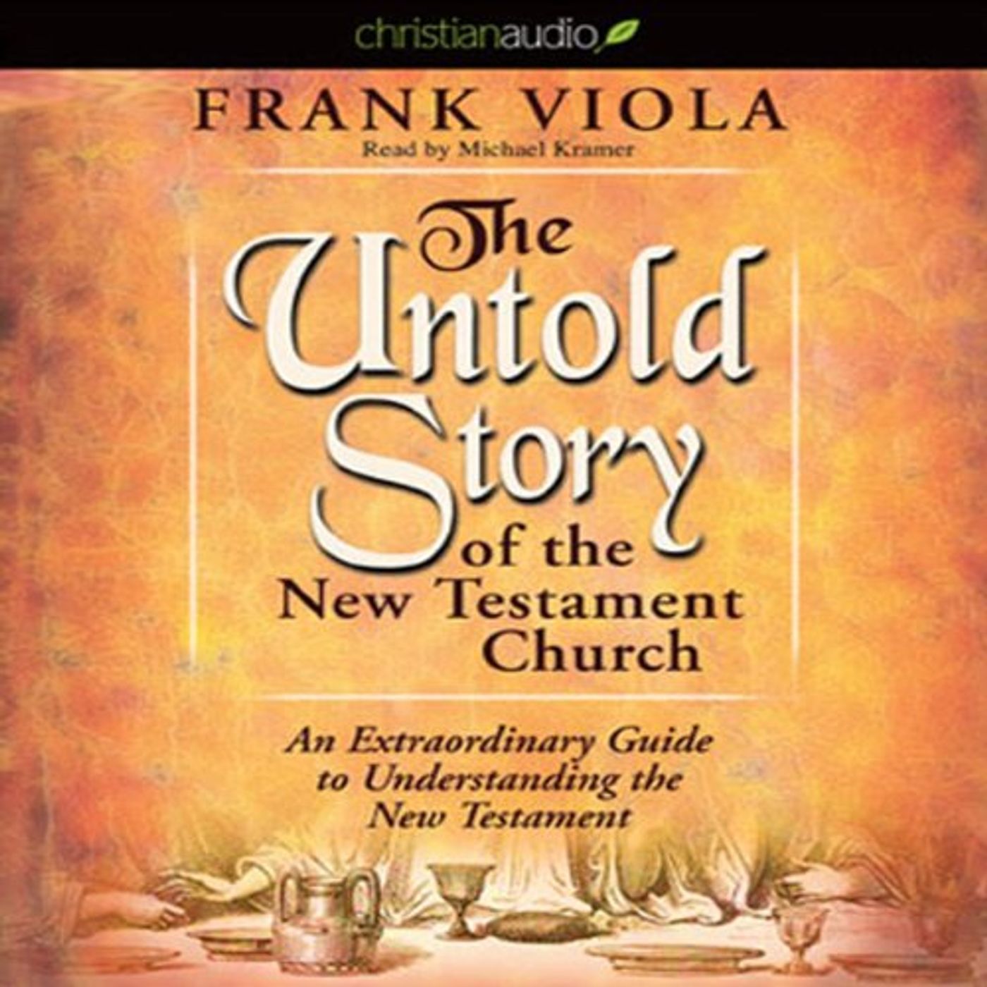 The Untold Story of the New Testament Audiobook by Frank Viola episode artwork