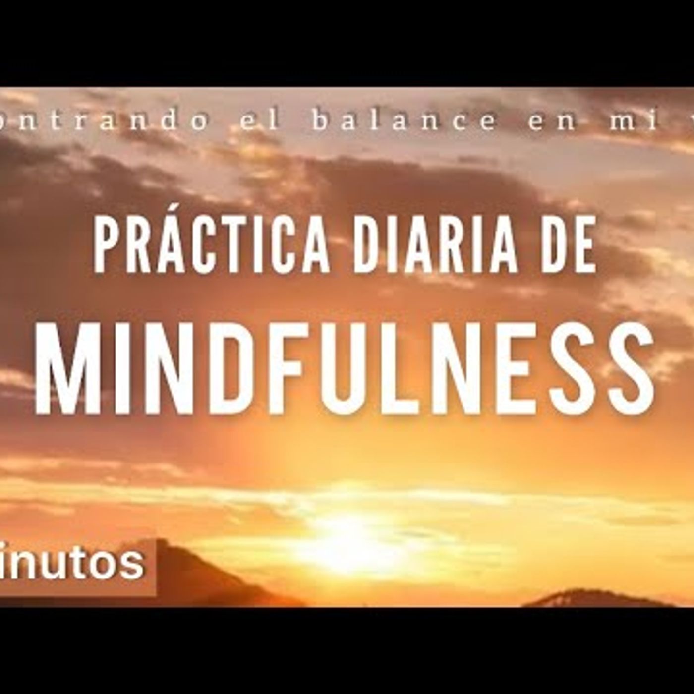 15. Meditación Mindfulness - PRÁCTICA DIARIA de 5 minutos 🤍