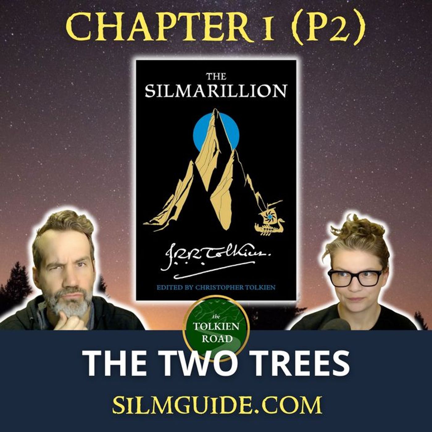 Silmarillion 2026 » Episode 5 » Ch 1 » Of the Beginning of Days » Part 2 (EP278 REVISITED)