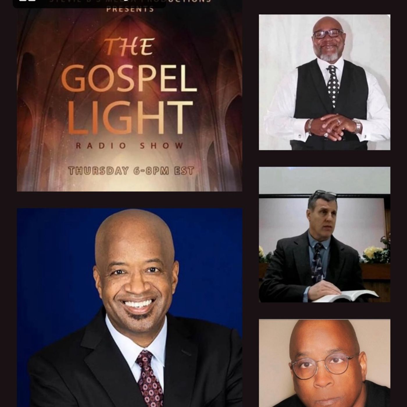 The Gospel Light Radio Show - (Episode 332)