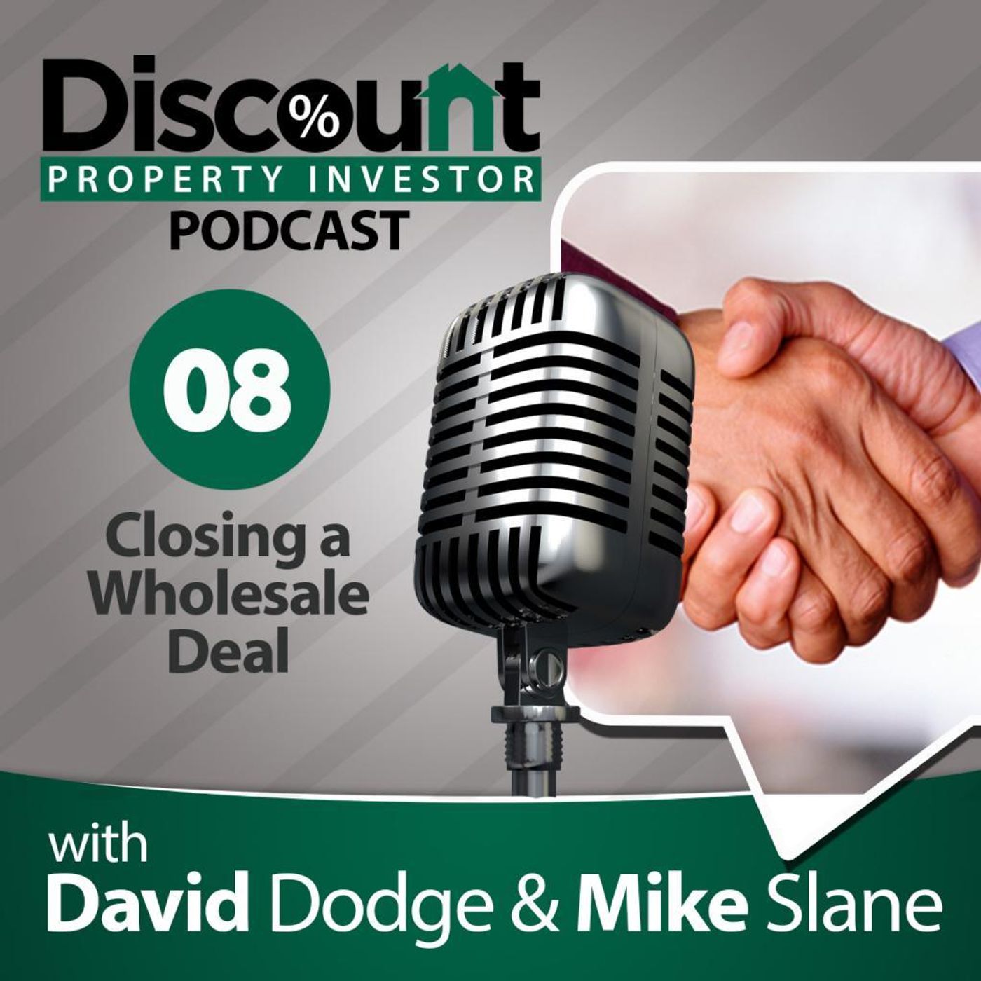 Episode 8: Closing a Wholesale Deal