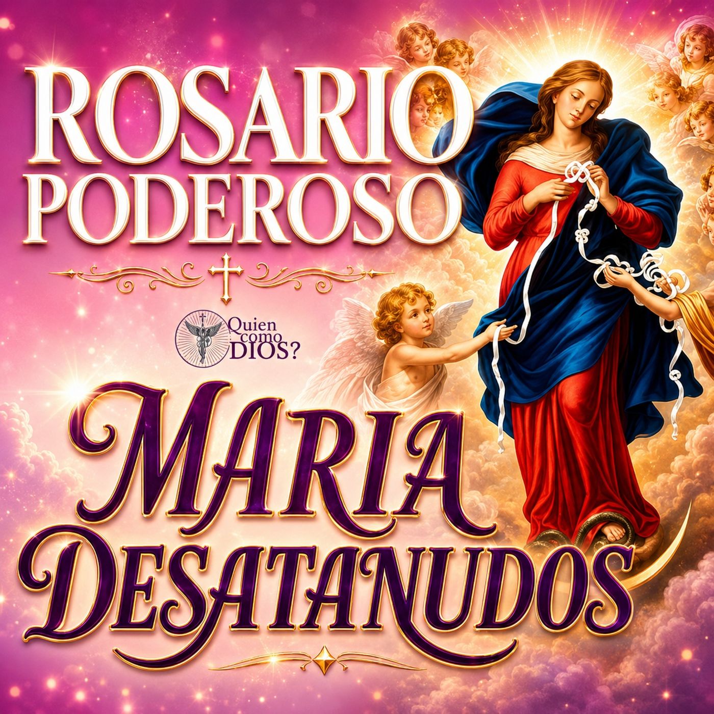 Rosario MILAGROSO💥 a VIRGEN MARÍA DESATANUDOS 🌹 para CASOS DIFÍCILES O URGENTES