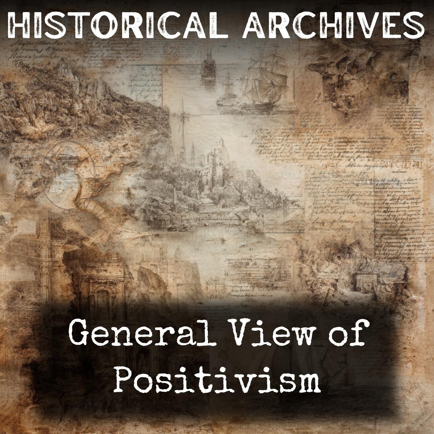 General View of Positivism
