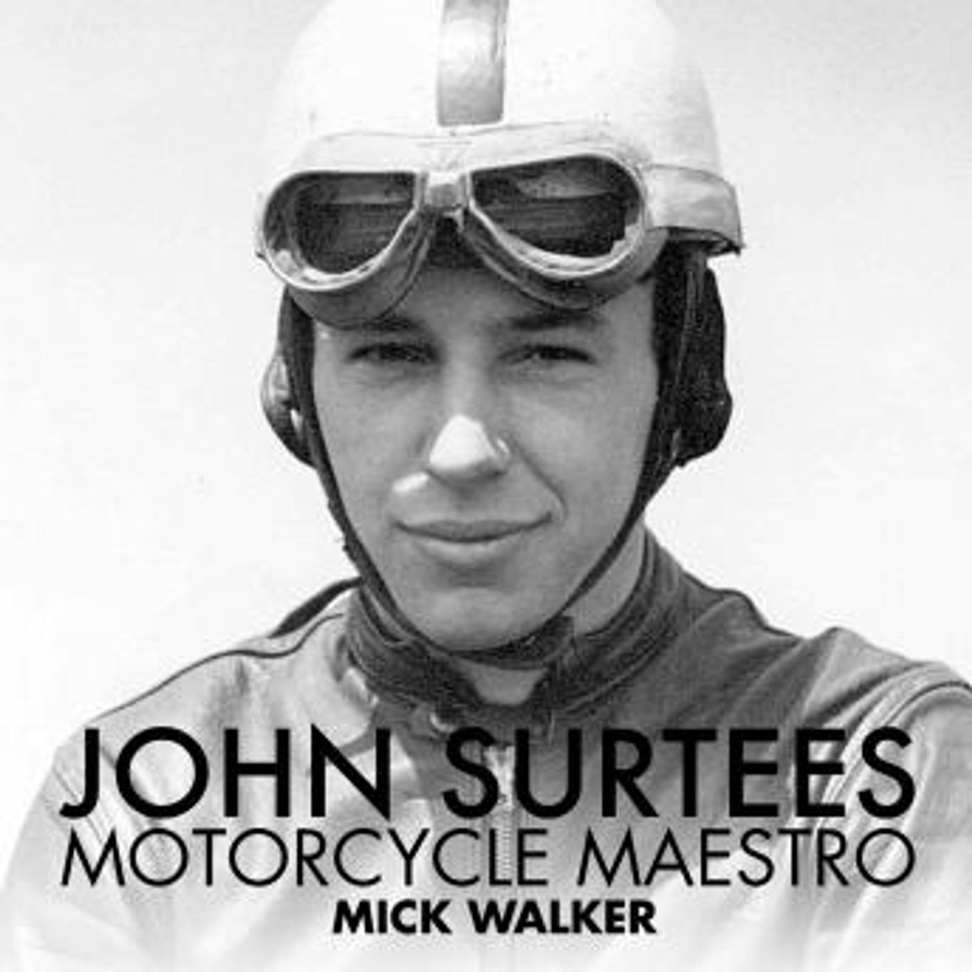 John Surtees Motorcycle Maestro by Mick Walker episode artwork