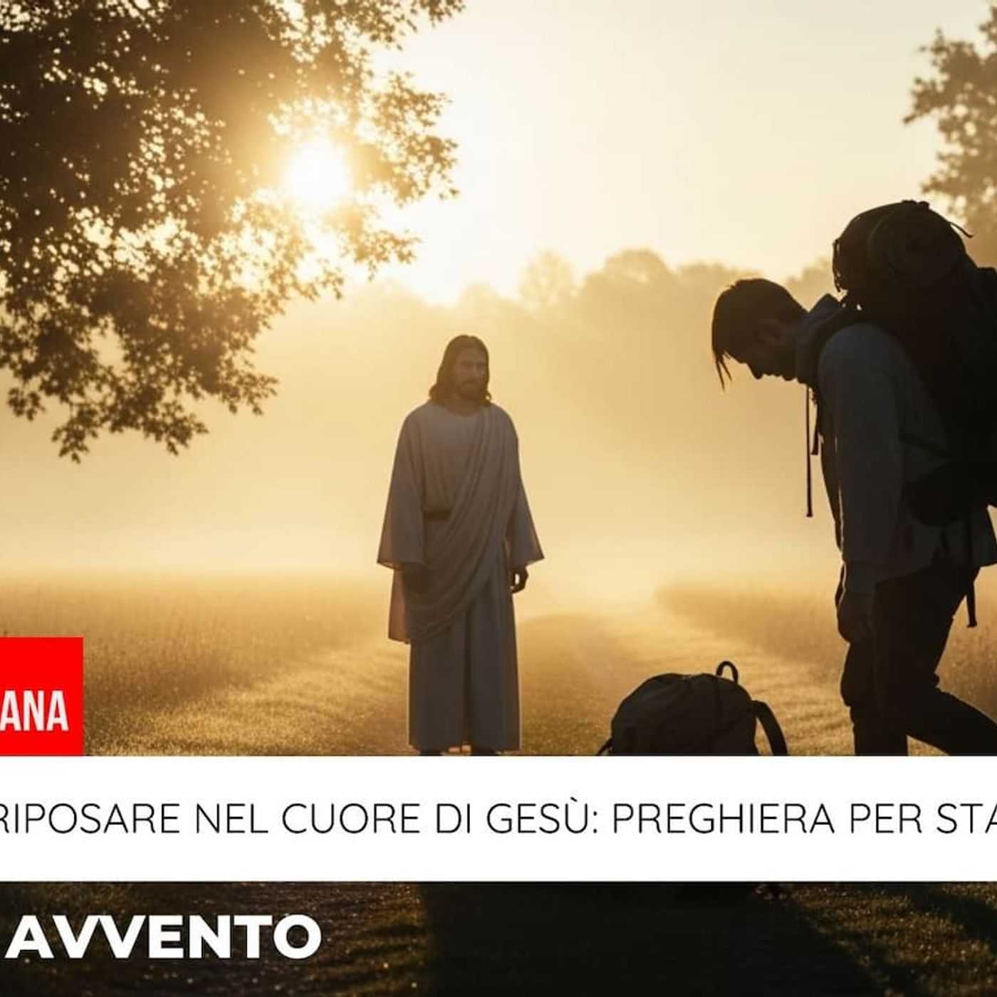 Preghiera del giorno 10 Dicembre 2025 - Riposare nel cuore di Gesù: preghiera per stanchi e oppressi episode artwork