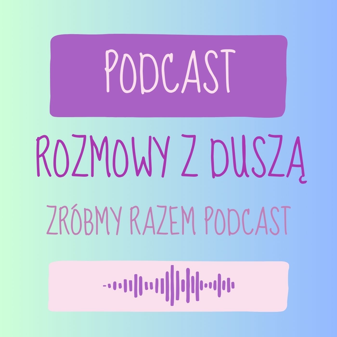 Rozmowy z Duszą