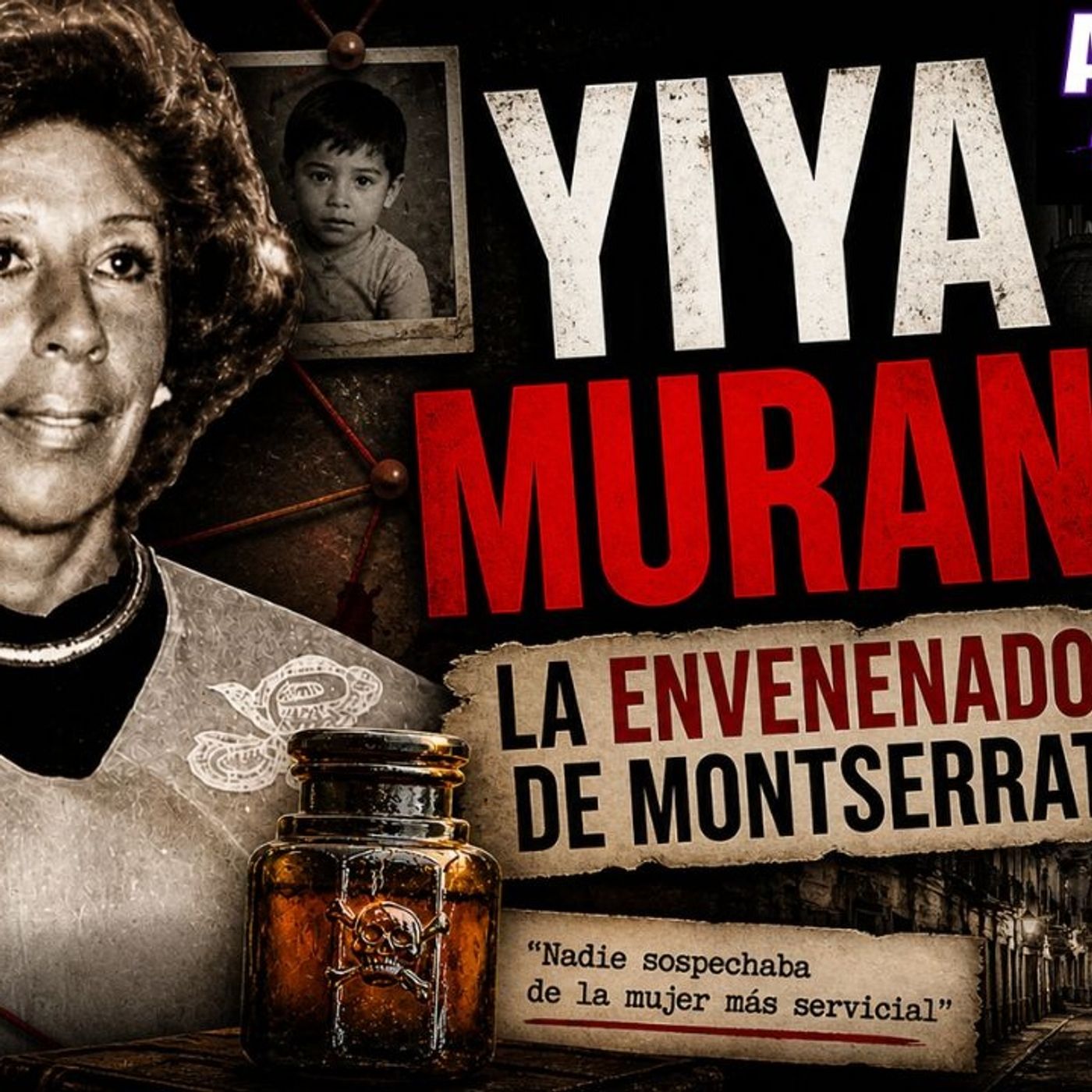 Yiya Murano_ _la envenen4dora de Montserrat_ episode artwork