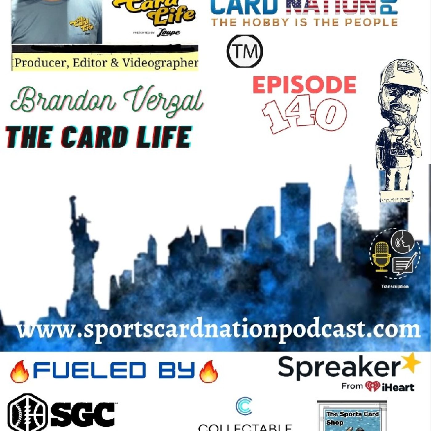 Ep.140 w/Brandon Verzal from "The Card Life"