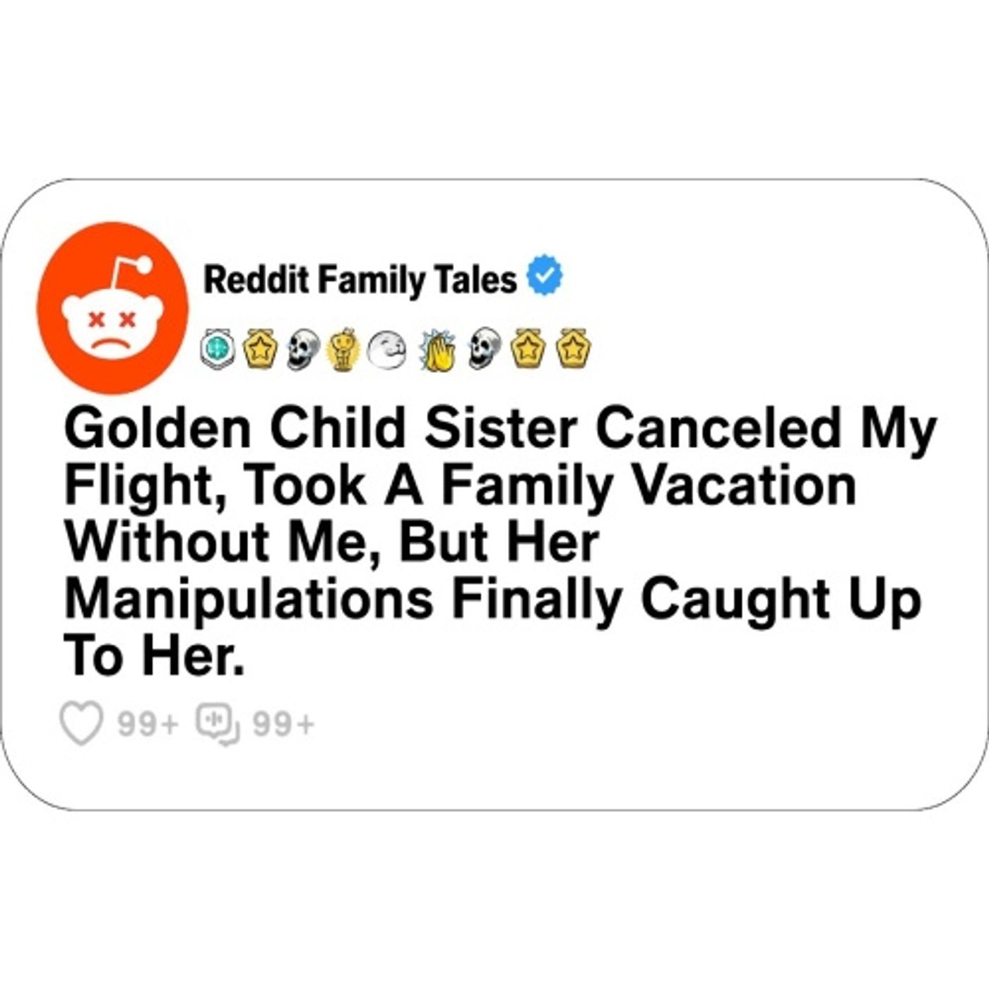 Golden Child Sister Canceled My Flight, Took A Family Vacation Without Me, But... - Reddit Family