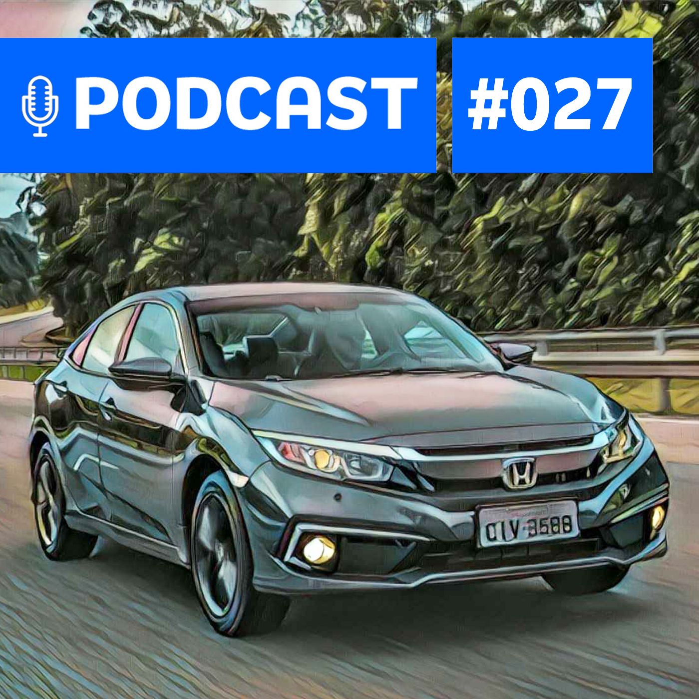 #27: Civic 2020 mudou o suficiente para encarar o novo Corolla?