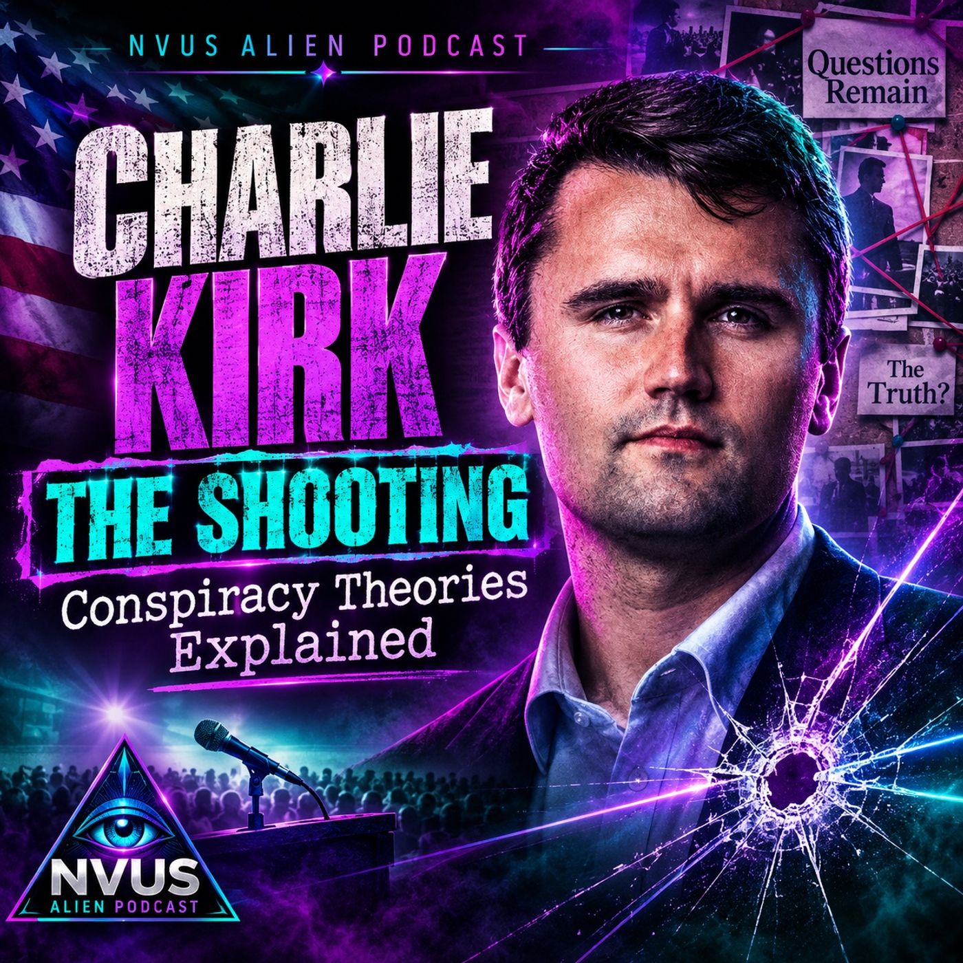 The Charlie Kirk Controversy: Assassination Claims, Conspiracy Theories, and Political Mythmaking episode artwork
