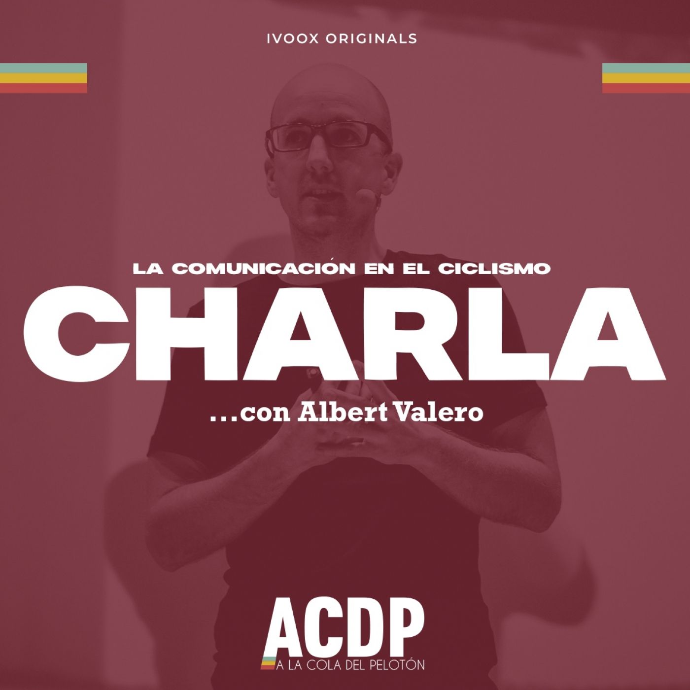 La comunicación en el ciclismo | Charla con Albert Valero (La Vuelta, Movistar Team...) | A la Cola del Pelotón episode artwork