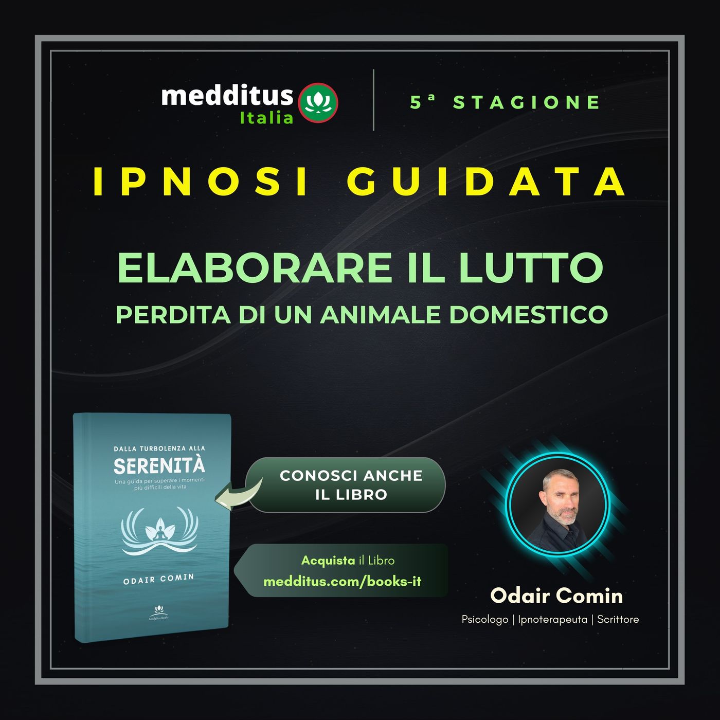 104 | Ipnosi per Elaborare il Lutto per la Perdita di un Animale Domestico | Odair Comin