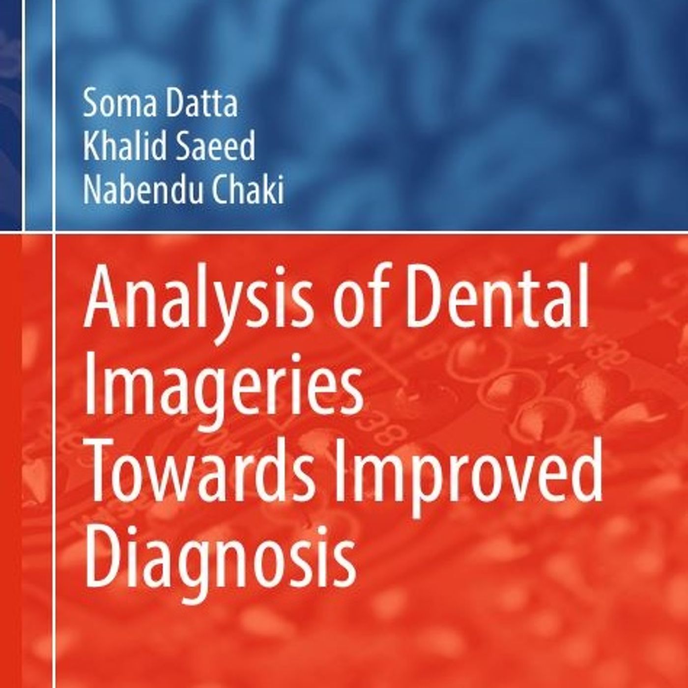 Analysis of Dental Imageries Towards Improved Diagnosis