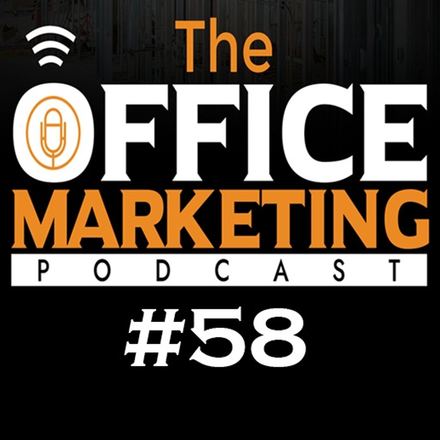 The Office Marketing Podcast