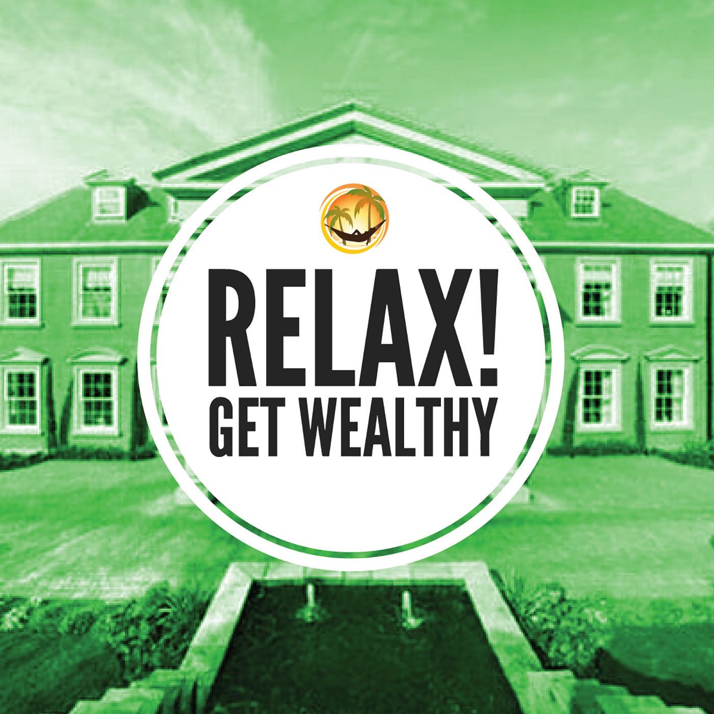 Relax Get Wealthy Podcast cover art