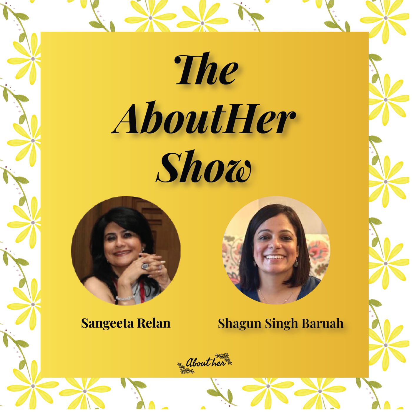 The AboutHer Show with Sangeeta Relan