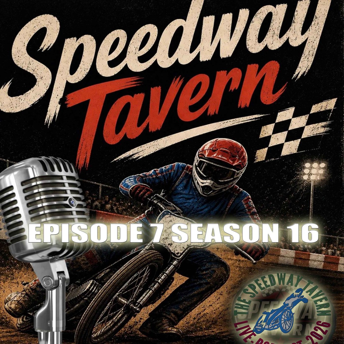 Speedway Tavern Podcast Episode 7 Season 16