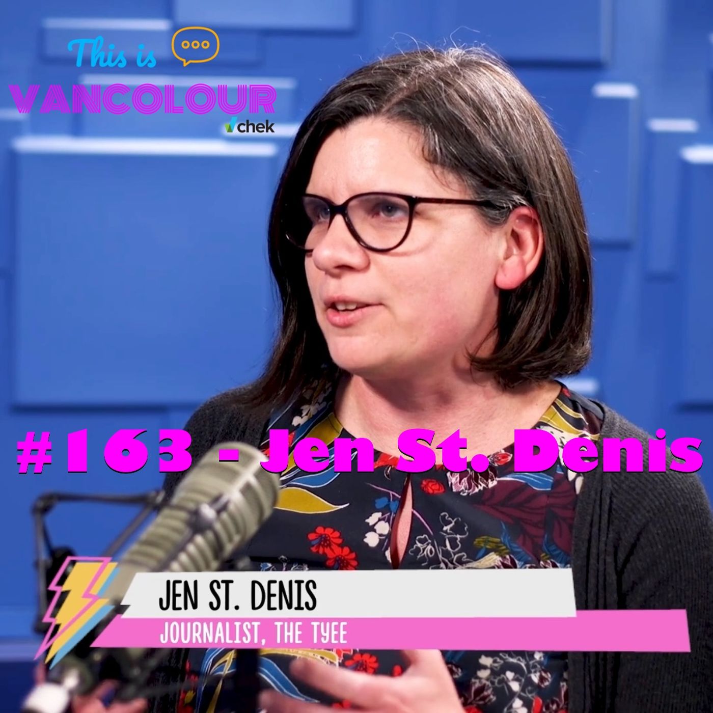 #163 - Jen St. Denis (The Tyee) episode artwork