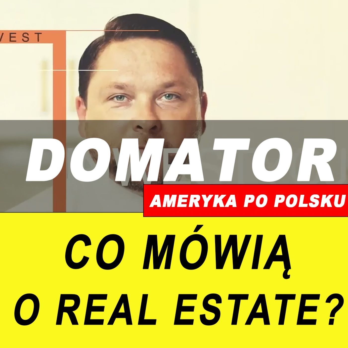 Co mówią o Real Estate?