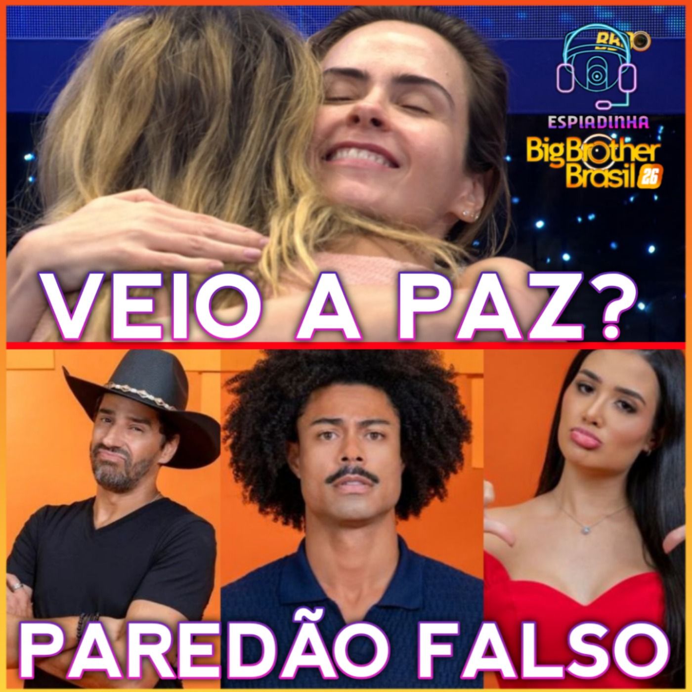 ALBERTO COWBOY, BRENO E JORDANA NO PAREDÃO FALSO! + ANA PAULA E SAMIRA SE ENTENDERAM | BBB 26 episode artwork