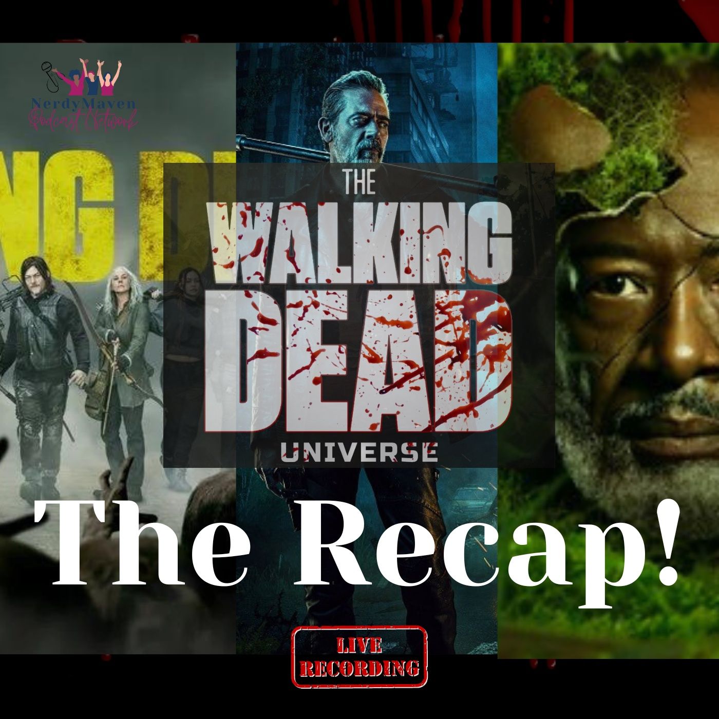 The Recap! The Walking Dead Universe podcast show image