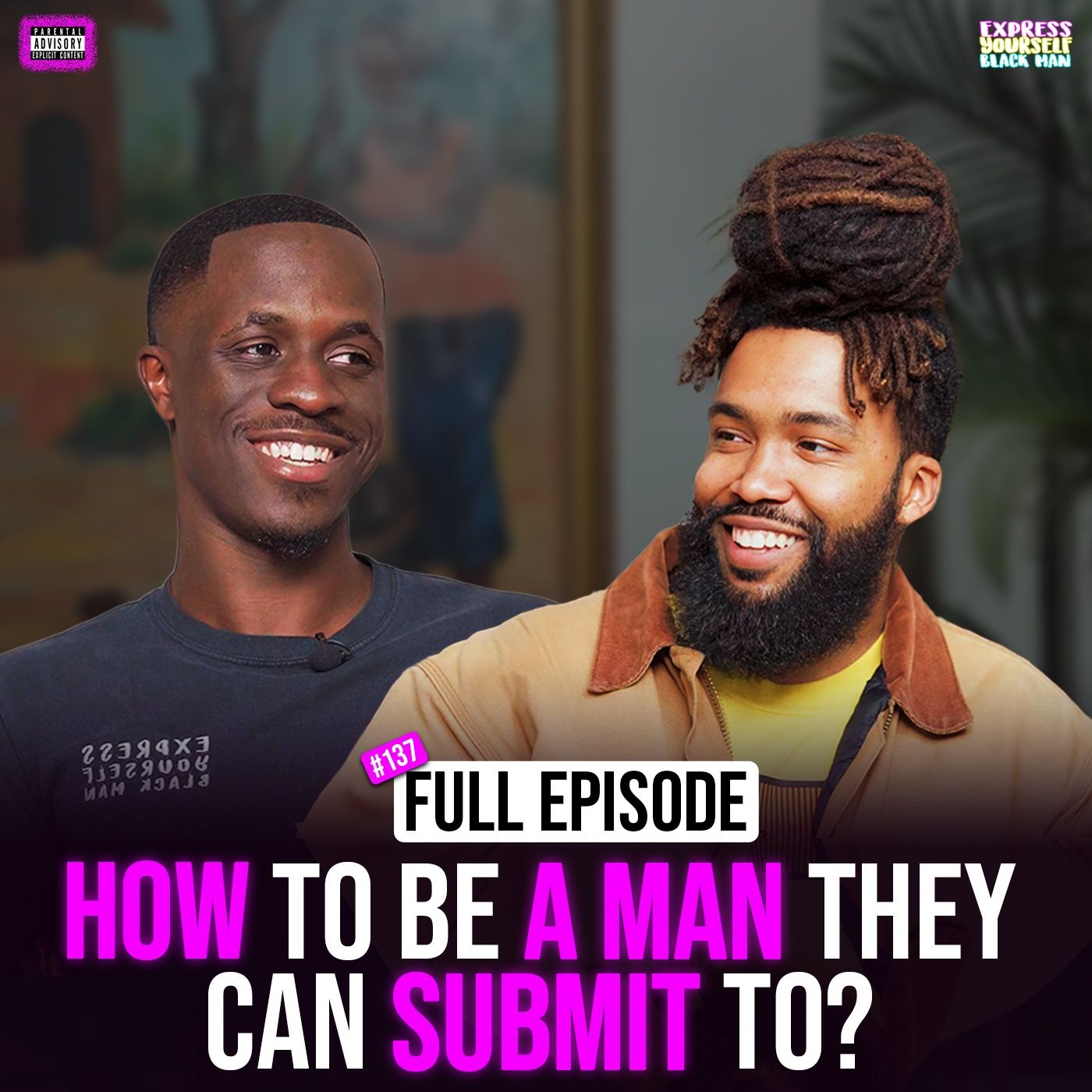 Ep. 137: How to be a Man they can Submit to with Wolf Taylor
