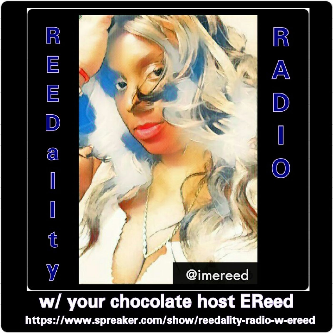 REEDality Radio w/ E.Reed