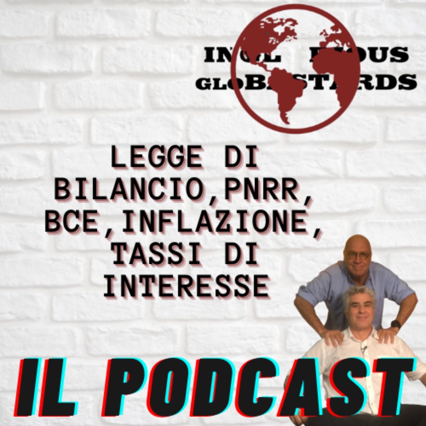 Inglorious Globastards - PODCAST