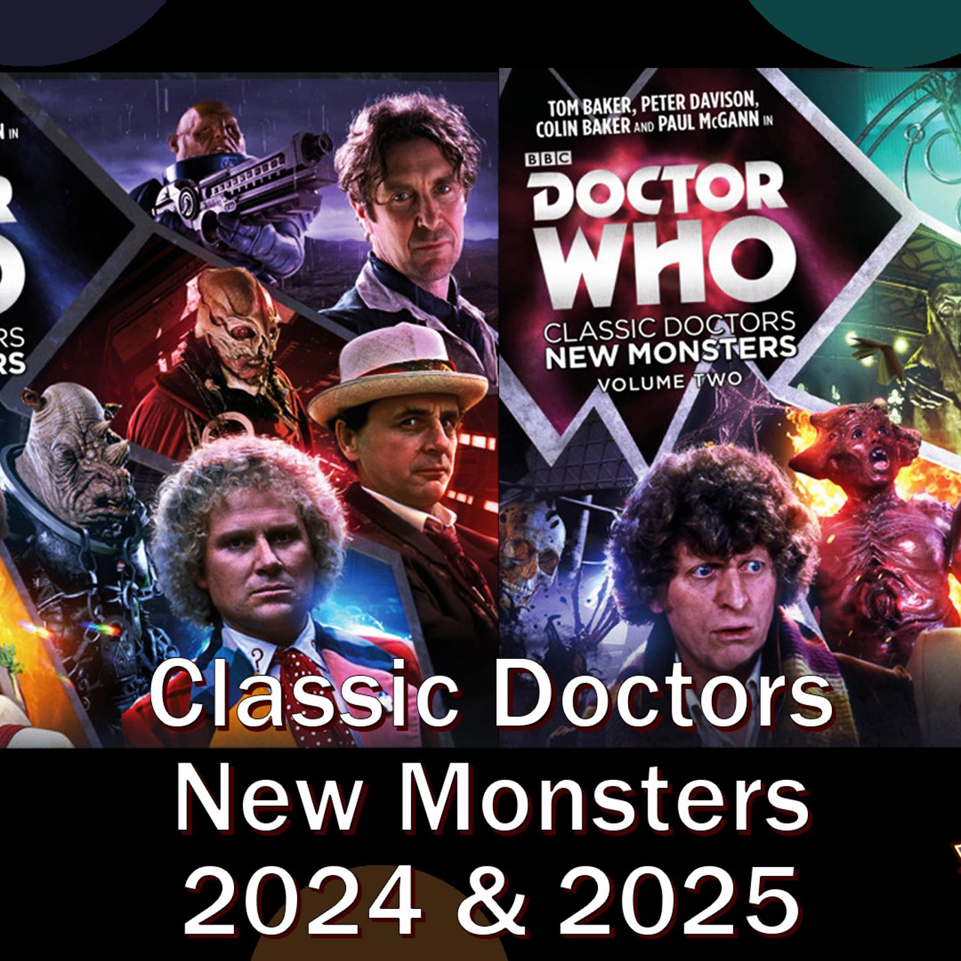 Classic Doctors New Monsters 2024 & 2025 Recap episode artwork