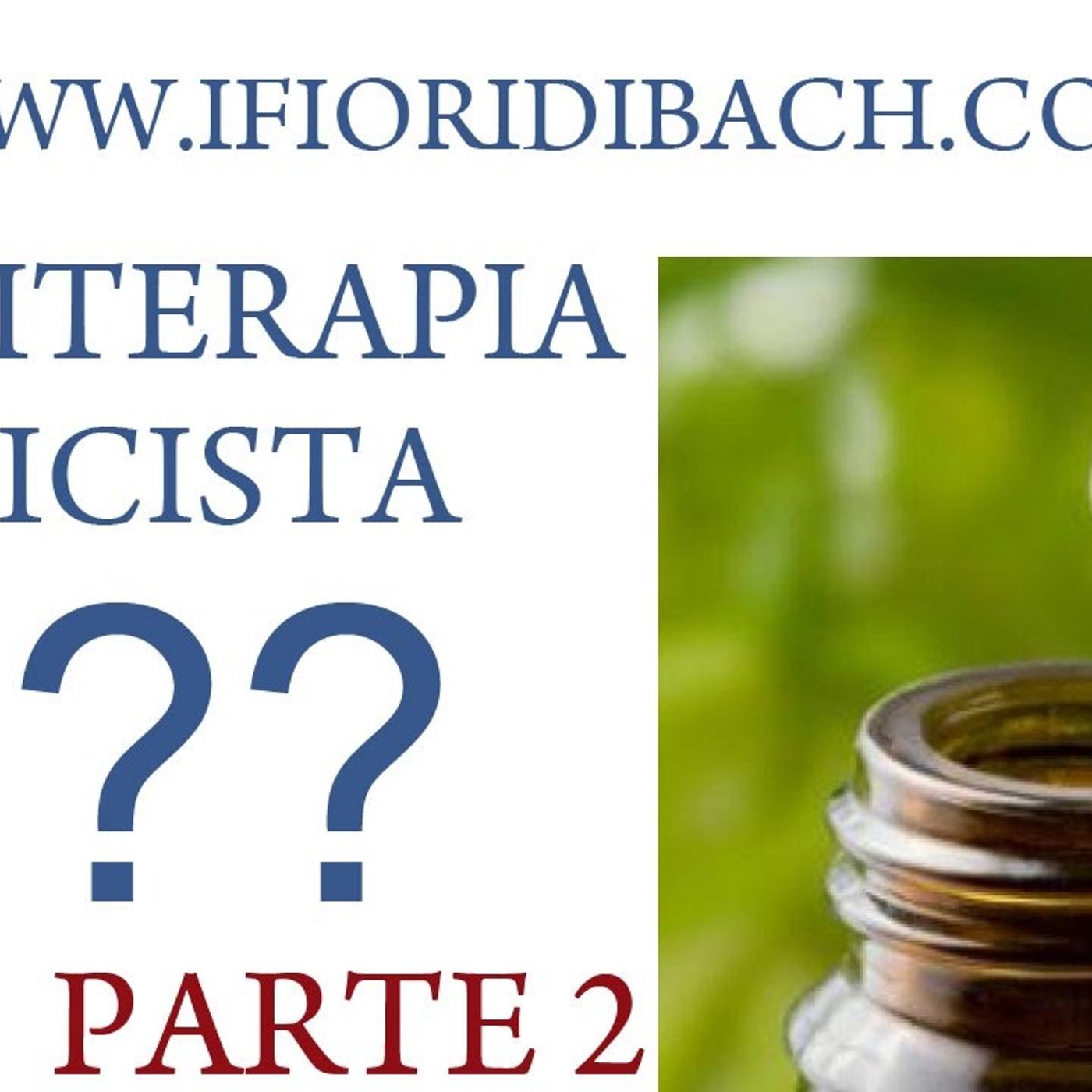 FLORITERAPIA UNICISTA??? - parte 2 episode artwork