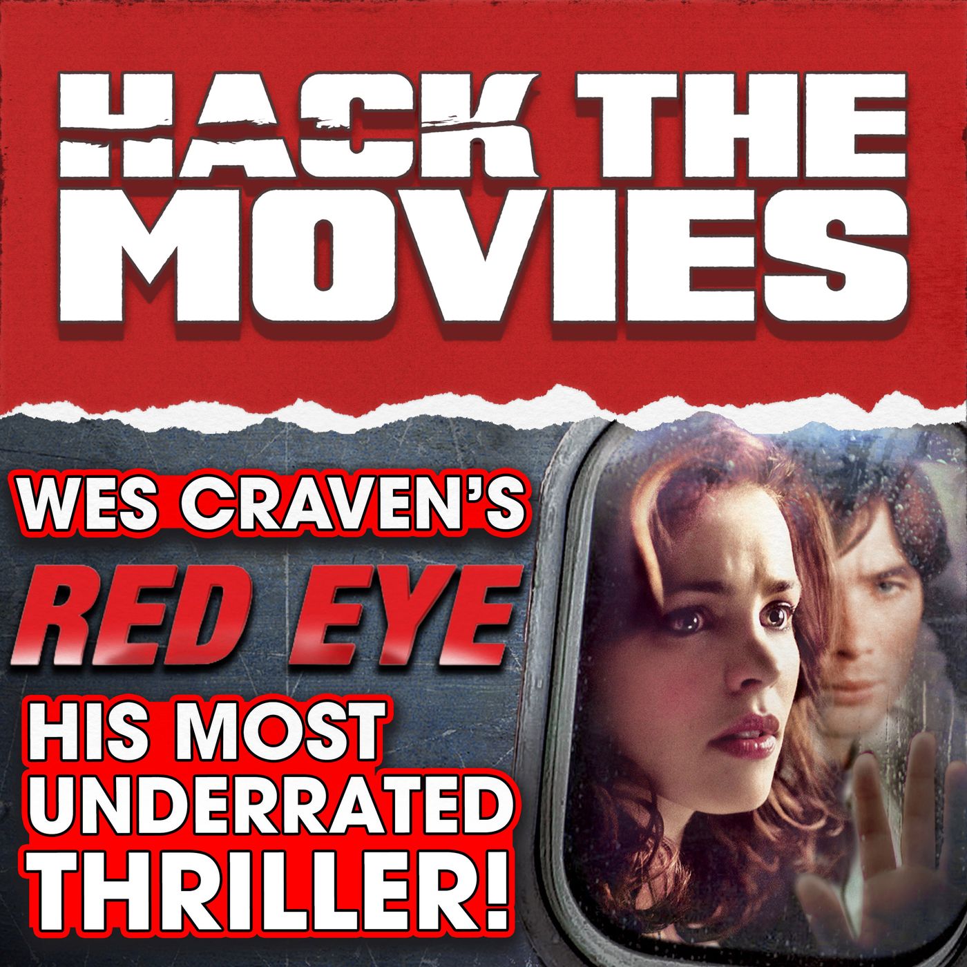 Red Eye Is Wes Craven's Most Underrated Thriller - Hack The Movies (#455)