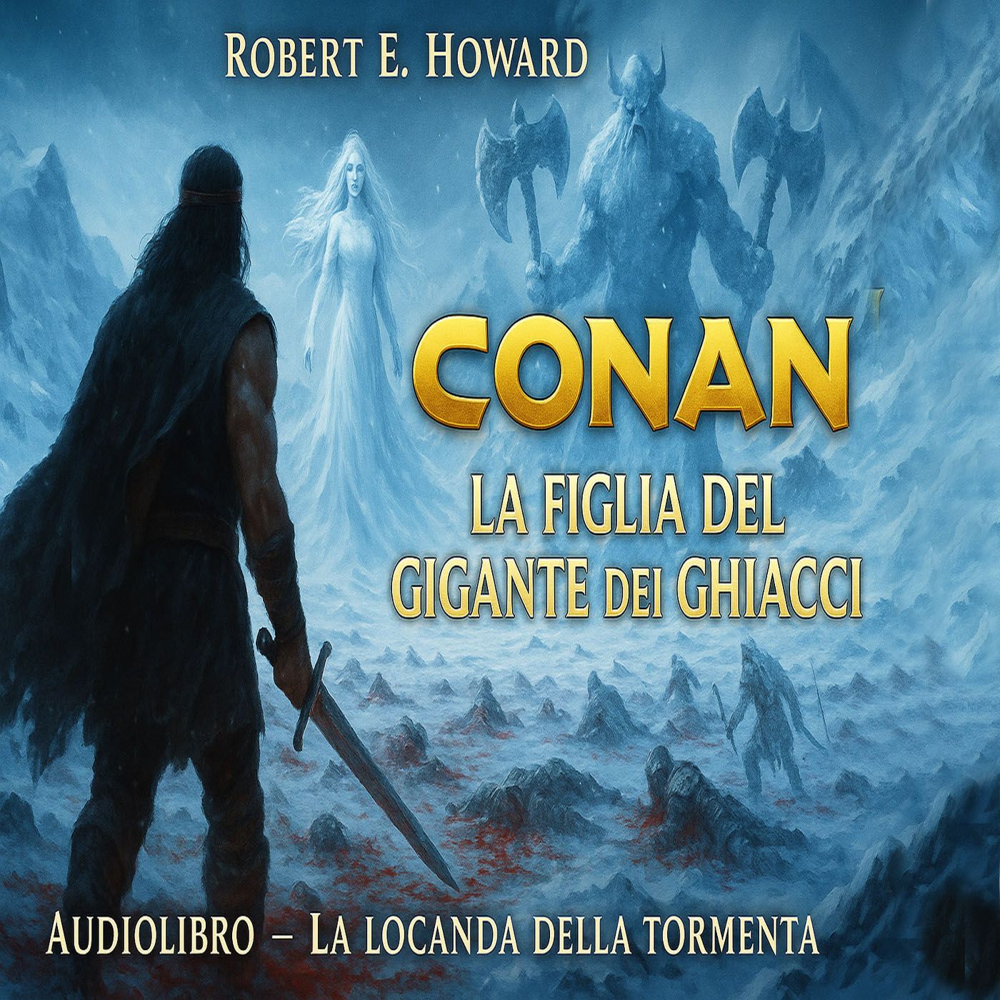 Audiolibro Conan il barbaro 05- La figlia del gigante dei ghiacci
