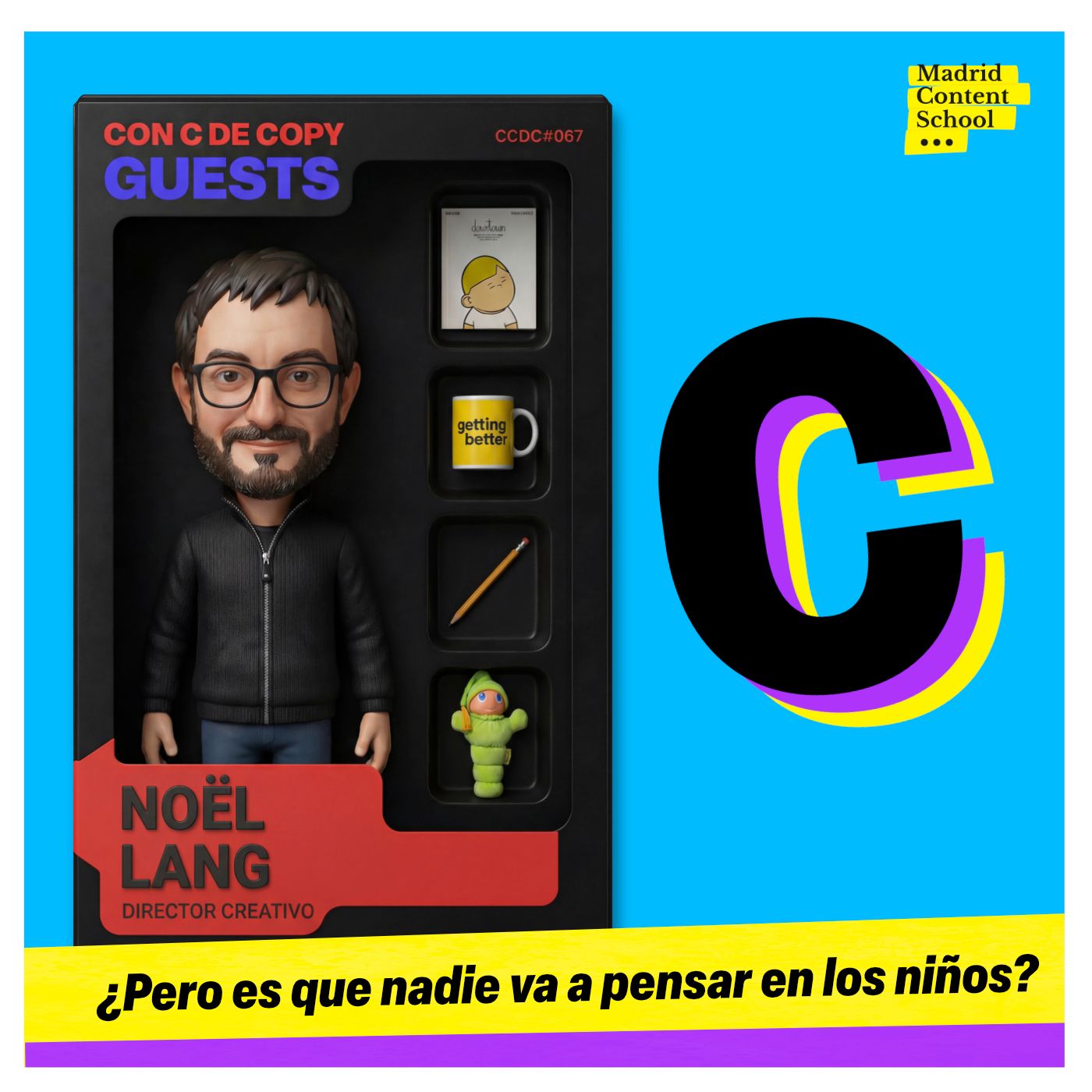 ¿Pero es que nadie va a pensar en los niños? con Noël Lang