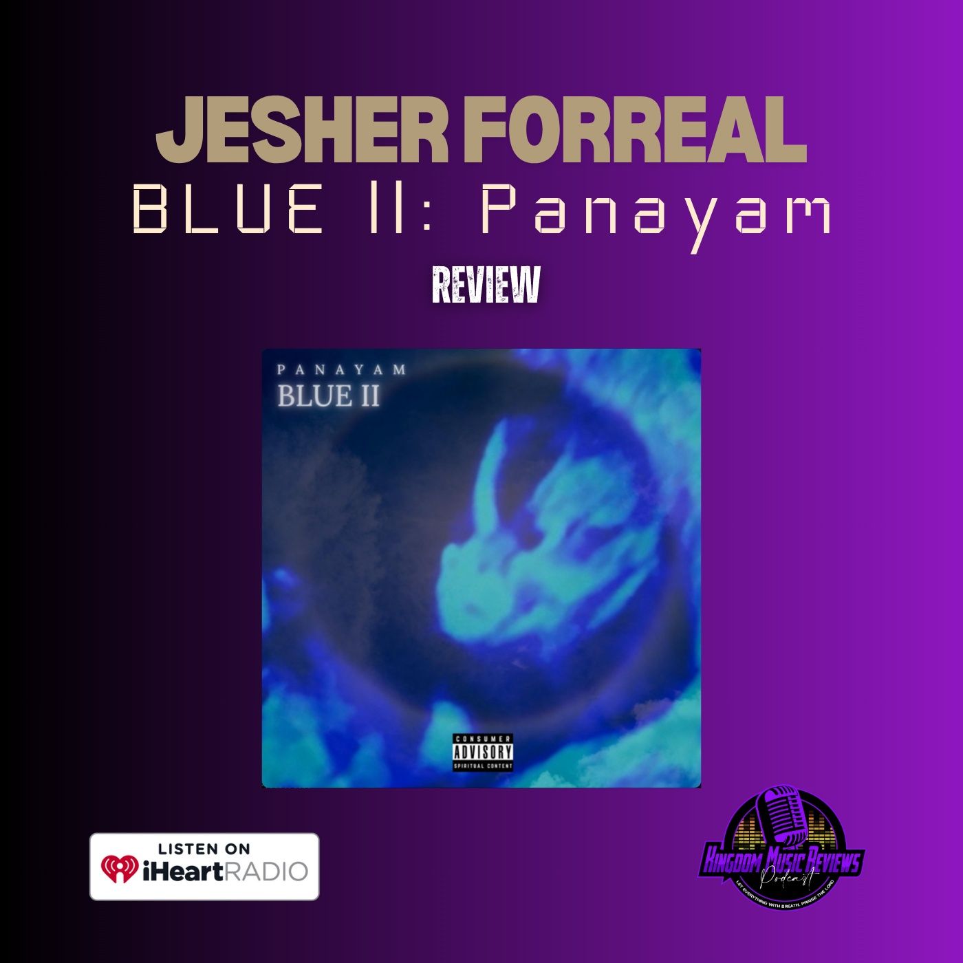 Jesher Forreal | BLUE II: Panayam | Album Review episode artwork
