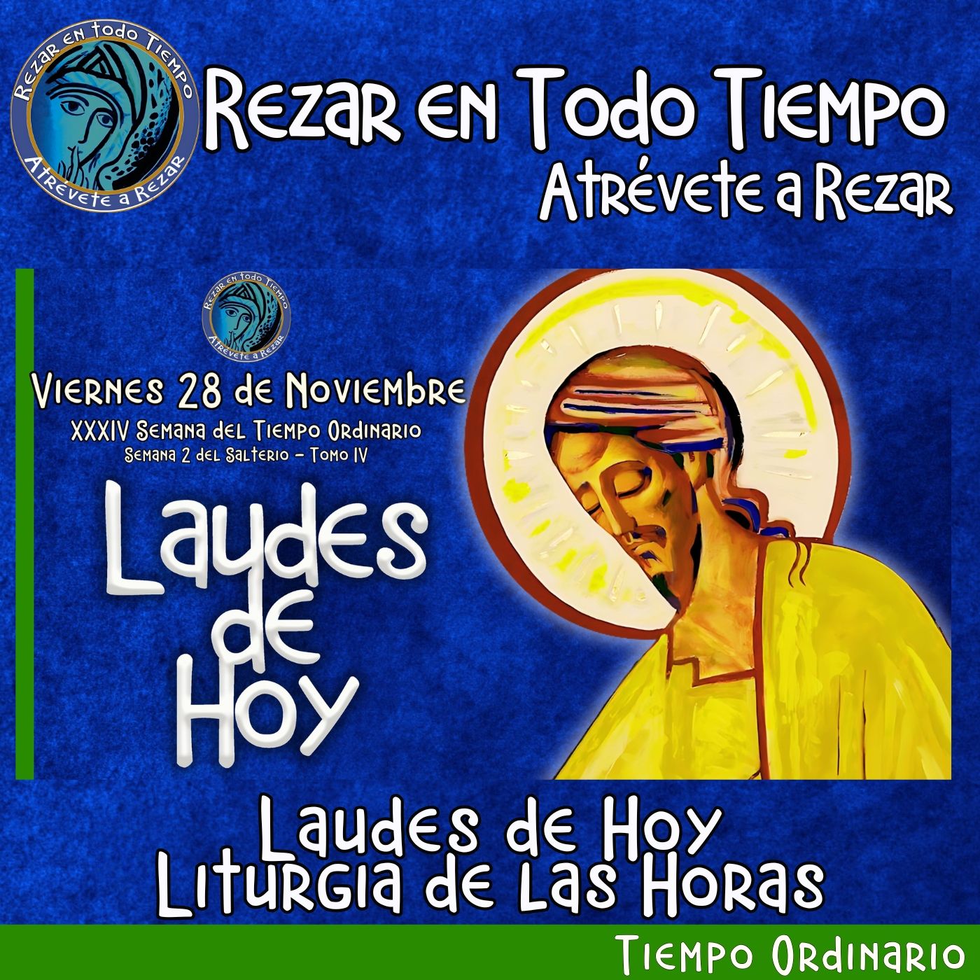 LAUDES DE HOY VIERNES 28 DE NOVIEMBRE 2025. CAMINO NEOCATECUMENAL. LITURGIA DE LAS HORAS. episode artwork