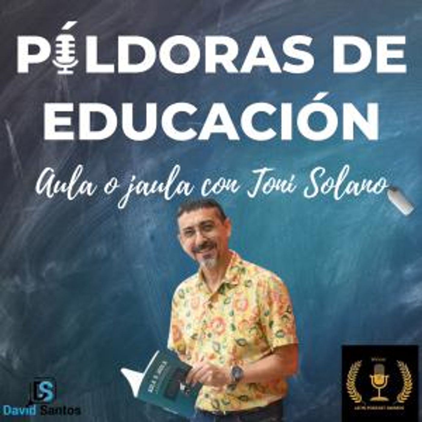 98. Aula o jaula, con Toni Solano