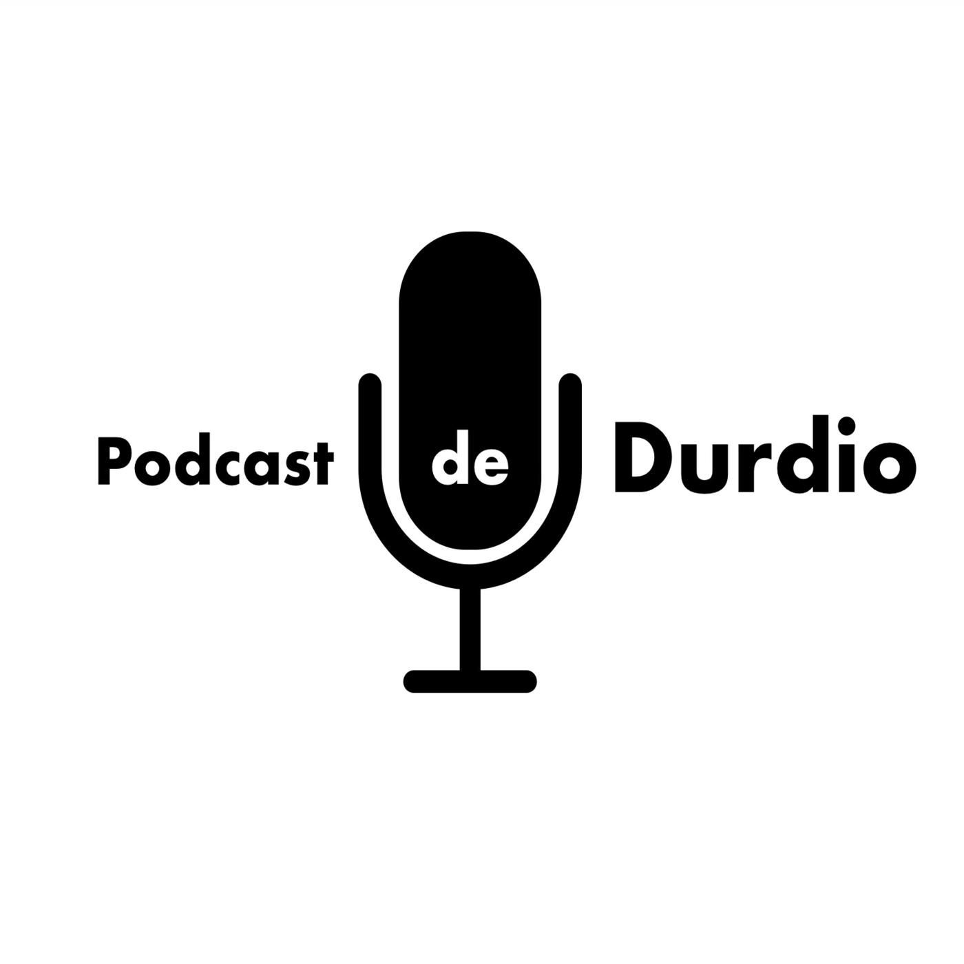 Podcast de Durdio