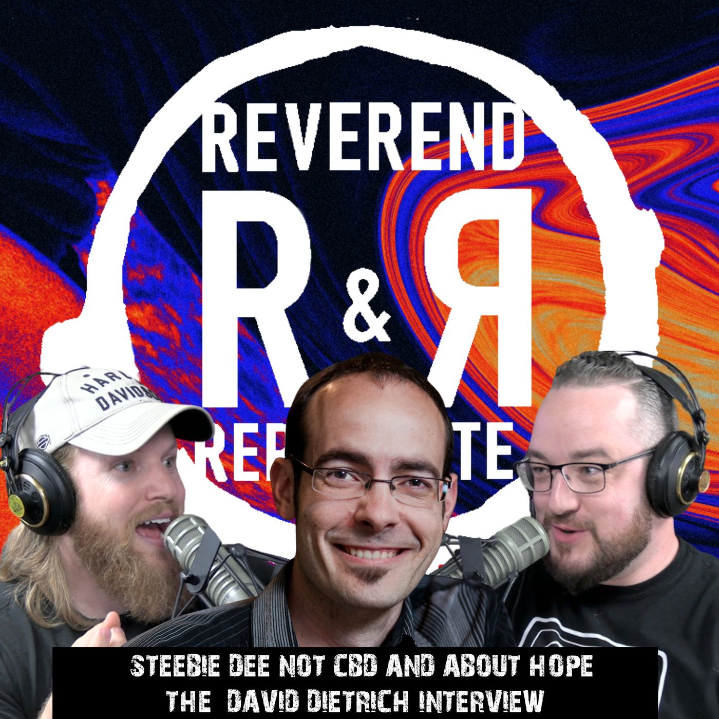 Steebie Dee not CBD and About Hope: The David Dietrich Interview episode artwork