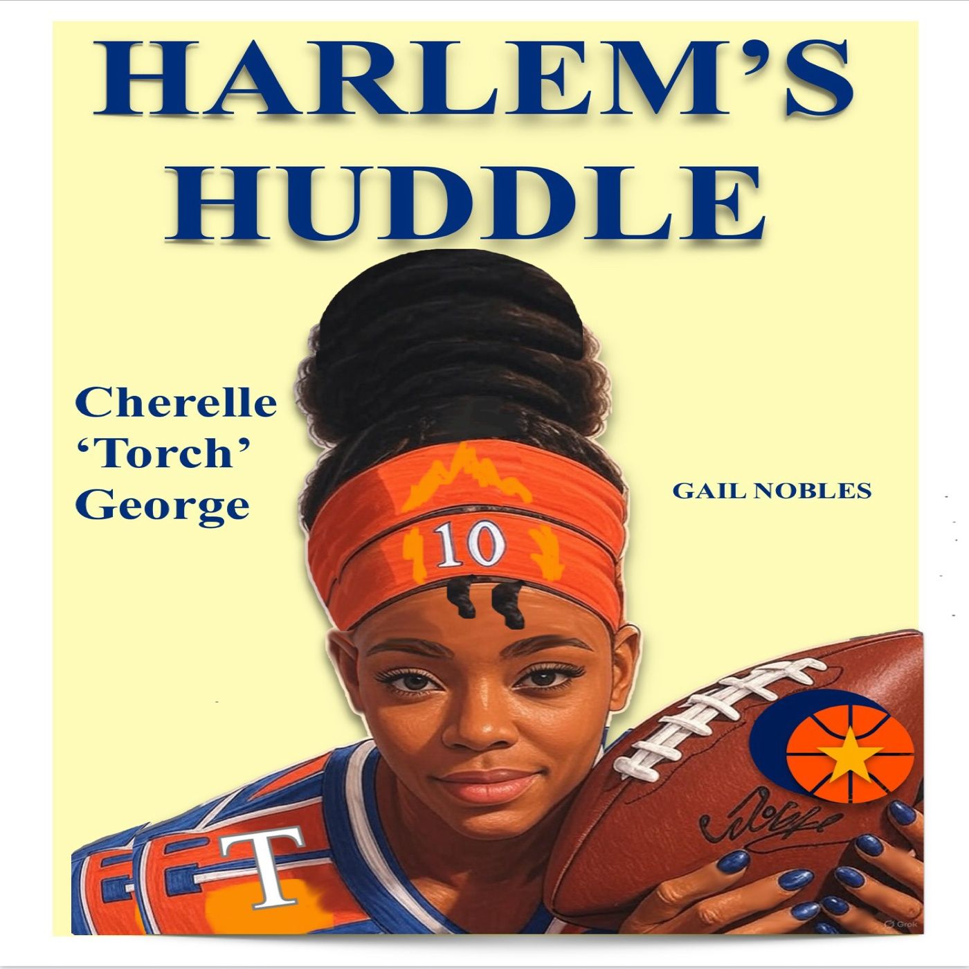 Harlem’s Huddle-Cherelle George 11:14:25 7.27 PM