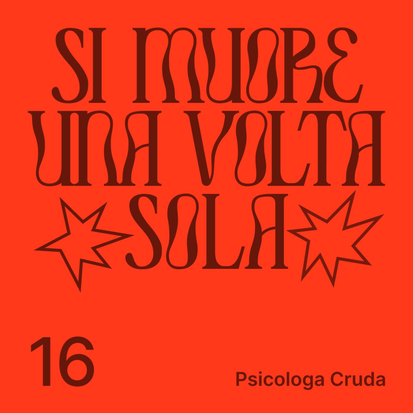 Si muore una volta sola