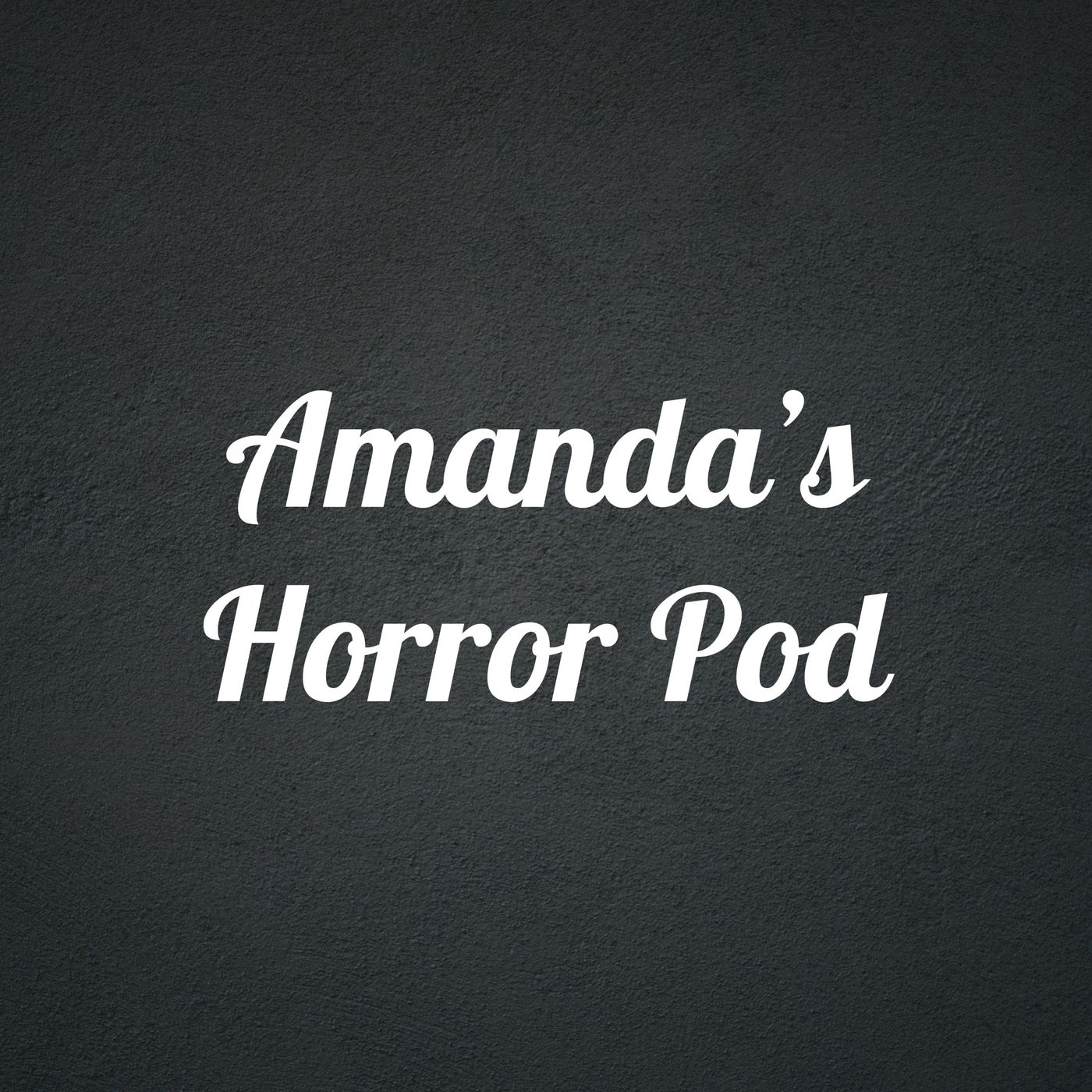 Amanda's Horror Pod