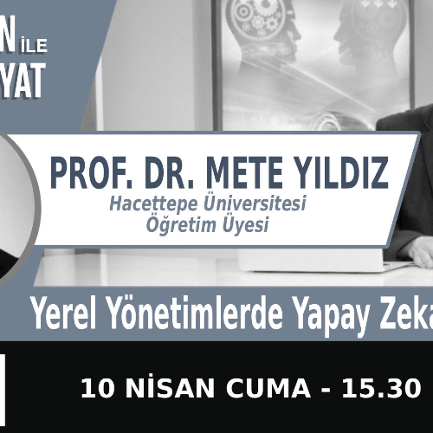 "Yerel Yönetimlerde Yapay Zeka Kullanımı" | Bölüm580